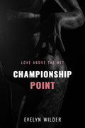 Championship Point by Evelyn Wilder