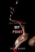 Set Point by Evelyn Wilder